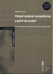 Porquê Construir Competências a partir da Escola?
