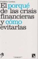 Porque De Las Crisis Financieras Y Como Evitarlas,El