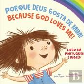 Porque Deus Gosta de Mim!