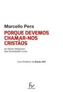 Porque Devemos Chamar-nos Cristãos