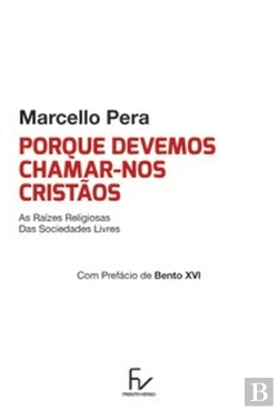 Bertrand.pt - Porque Devemos Chamar-nos Cristãos