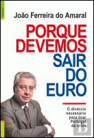 Porque Devemos Sair do Euro
