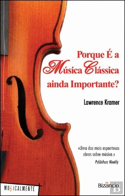 Bertrand.pt - Porque é a Música Clássica ainda Importante?