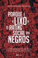 Porque é Lixo o Rating Social dos Negros