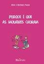 Porque é que as Mulheres Choram