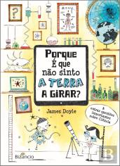 Porque é Que Não Sinto a Terra Girar?