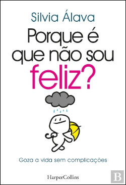 Bertrand.pt - Porque é que Não Sou Feliz?