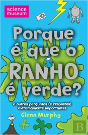 Porque é que o Ranho é Verde?