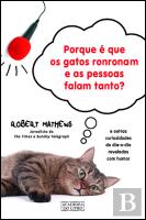 Porque é Que os Gatos Ronronam e as Pessoas Falam Tanto?