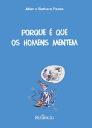 Porque é que os Homens Mentem...