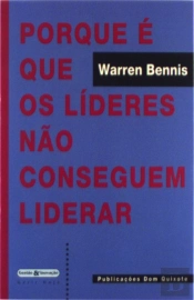Porque É que Os Líderes Não Conseguem Liderar