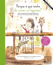 Porque é que Tenho de Comer os Legumes?