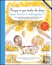 Porque é que Tenho de Dizer Por Favor e Obrigado?