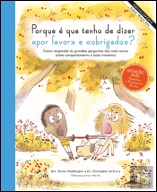 Porque é que Tenho de Dizer Por Favor e Obrigado?