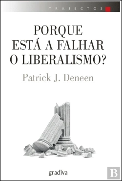 Bertrand.pt - Porque Está a Falhar o Liberalismo?
