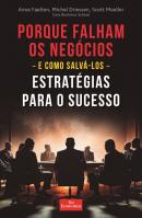 Porque Falham os Negócios - e como Salvá-los