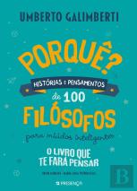 Porquê? Histórias e Pensamentos de 100 Filosófos