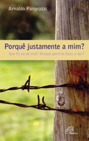 Porquê Justamente a Mim?