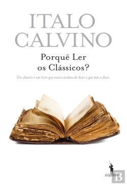 Bertrand.pt - Porquê Ler Os Clássicos?
