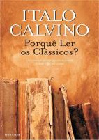 Porquê Ler os Clássicos?
