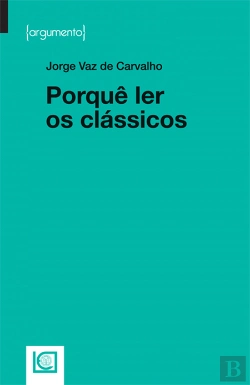 Bertrand.pt - Porquê Ler os Clássicos