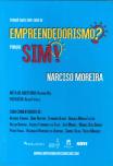 Porquê Mais um Livro de Empreendedorismo? Porque Sim!