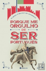 Porque me Orgulho de Ser Português