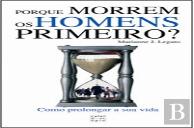 Porque Morrem os Homens Primeiro?