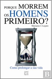 Porque Morrem os Homens Primeiro?