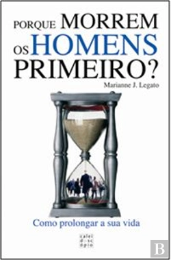 Bertrand.pt - Porque Morrem os Homens Primeiro?