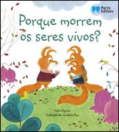 Porque morrem os seres vivos?