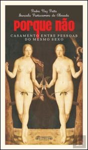 Porque Não - Casamento Entre pessoas do Mesmo Sexo