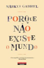 Porque Não Existe o Mundo
