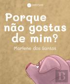 Porque Não Gostas de Mim?