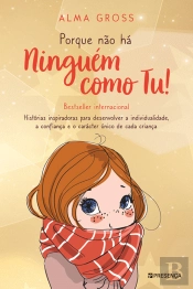 Porque Não Há Ninguém Como Tu!