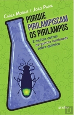 Bertrand.pt - Porque Pirilampiscam os Pirilampos