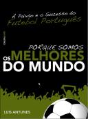 Porque Somos os Melhores do Mundo