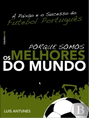 Porque Somos os Melhores do Mundo