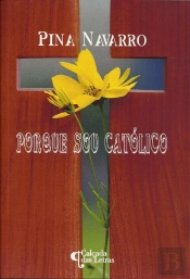 Porque Sou Católico