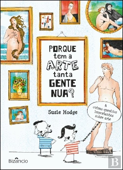 Bertrand.pt - Porque tem a Arte Tanta Gente Nua?