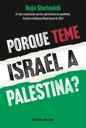 Porque teme Israel a Palestina?