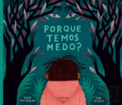 Porque Temos Medo?