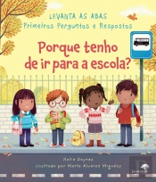 Porque Tenho de Ir para a Escola