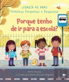 Porque Tenho de Ir para a Escola