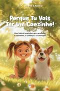 Porque Tu Vais Ter Um Cãozinho!