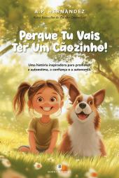 Porque Tu Vais Ter Um Cãozinho!