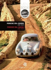 Porsche 356 Course 1951-1965 - Porsche 356 Racing 1951-1965 - Edition Bilingue