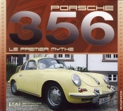 Porsche 356, Le Premier Mythe