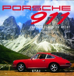 Bertrand.pt - Porsche 911, Histoire D'Un Mythe