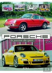 Porsche, La Passion Du Sport
